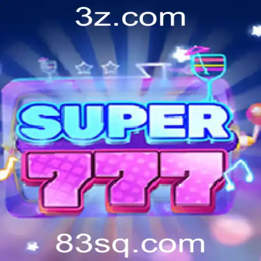 Descubra o Mundo do Jogo Super777 e Suas Regras Fascinantes